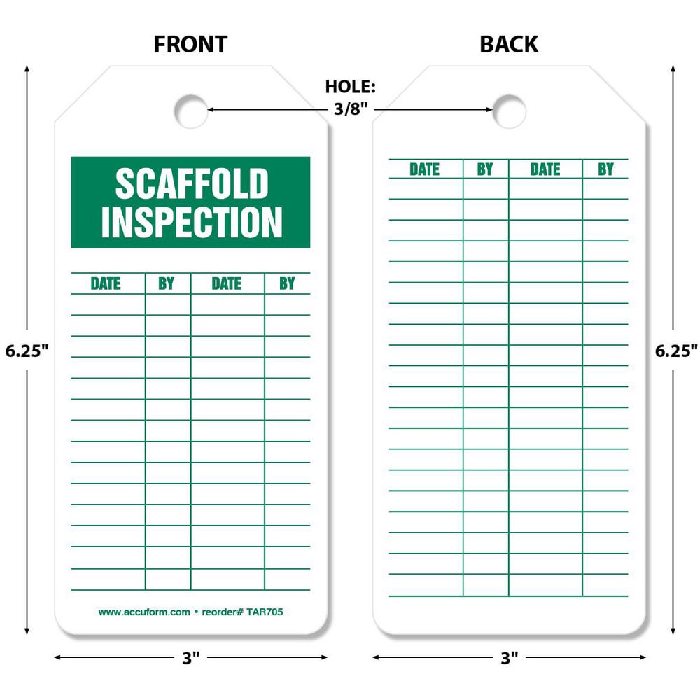 Inspection Tag: Rectangle, 6-1/4" High, Synthetic Paper, "SCAFFOLDSPECTION"