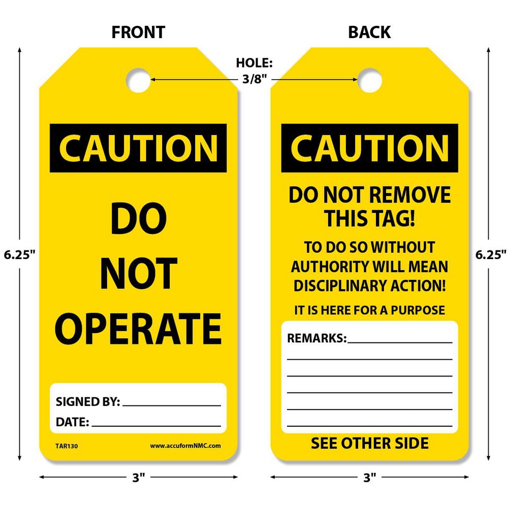 Accident Prevention Tag: Rectangle, 6-1/4" High, Synthetic Paper, "CAUTION"