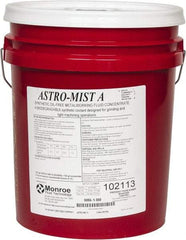 Monroe Fluid Technology - Astro-Mist A, 5 Gal Pail Grinding Fluid - Synthetic, For Light Machining - Makers Industrial Supply