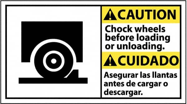 NMC - "Caution - Chock Wheels Before Loading or Unloading", 10" Long x 18" Wide, Pressure-Sensitive Vinyl Safety Sign - Rectangle, 0.004" Thick, Use for Accident Prevention - Makers Industrial Supply