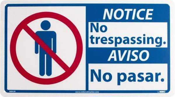 NMC - "Notice - No Trespassing", 10" Long x 18" Wide, Rigid Plastic Safety Sign - Rectangle, 0.05" Thick, Use for Security & Admittance - Makers Industrial Supply