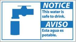 NMC - "Notice - This Water Is Safe to Drink", 10" Long x 18" Wide, Pressure-Sensitive Vinyl Safety Sign - Rectangle, 0.004" Thick, Use for Accident Prevention - Makers Industrial Supply