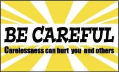 NMC - Be Careful - Carelessness Can Hurt You and Others, 60 Inch Long x 36 Inch High, Safety Banner - Polyethylene, English, Printed on 1 Side - Makers Industrial Supply