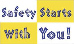 NMC - Safety Starts with You!, 60 Inch Long x 36 Inch High, Safety Banner - Polyethylene, English, Printed on 1 Side - Makers Industrial Supply