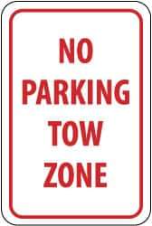 NMC - "No Parking - Tow Zone", 12" Wide x 18" High, Aluminum No Parking & Tow Away Signs - 0.063" Thick, Red on White, Rectangle, Post Mount - Makers Industrial Supply