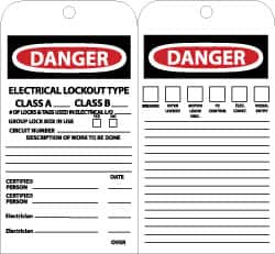 NMC - 4" High x 7-3/8" Long, DANGER - ELECTRICAL LOCKOUT TYPE CLASS A___ CLASS B___, English Safety & Facility Lockout Tag - Tag Header: Danger, 2 Sides, Black, Red & White Unrippable Vinyl - Makers Industrial Supply