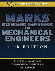 McGraw-Hill - Marks' Standard Handbook for Mechanical Engineers Publication, 11th Edition - by Eugene A. Avallone & Theodore Baumeister lll, McGraw-Hill, 2006 - Makers Industrial Supply