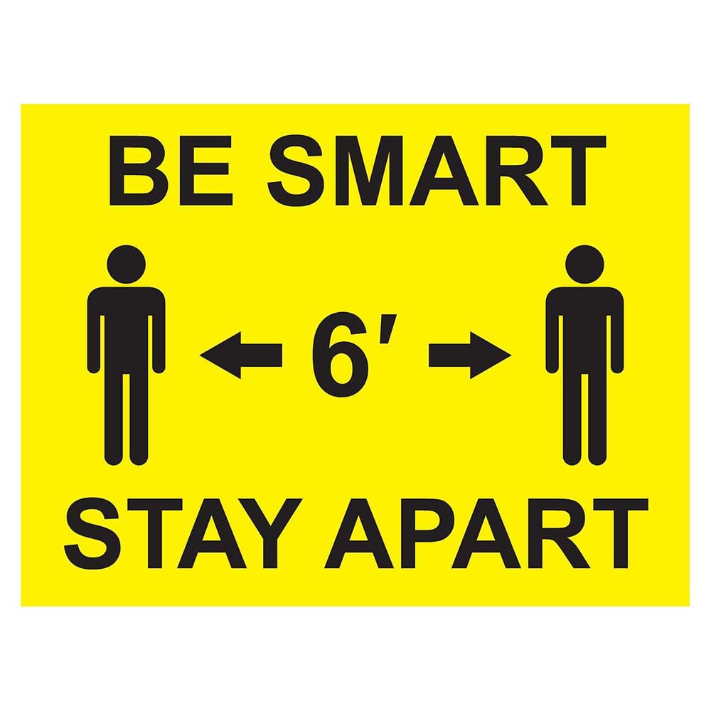 Ability One - Safety Signs; Message Type: Warning & Safety Reminder Signs ; Message or Graphic: Be Smart Stay Apart ; Sign Header: Be Smart Stay Apart ; Legend: Be Smart Stay Apart ; Language: English ; Material: Corrugated/Metal Stakes - Exact Industrial Supply