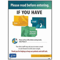 NMC - "Please Read Before Entering - If You Have Fever Cough Shortness of Breath Please Call Our Office Before Coming Inside", 18" Wide x 24" High, Paper Safety Sign - Makers Industrial Supply