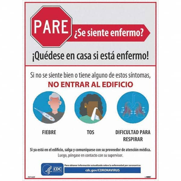 NMC - "PARE - Se Siente Enfermo", 18" Wide x 24" High, Paper Safety Sign - Makers Industrial Supply