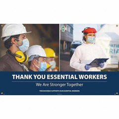 NMC - Banners Message Type: Safety Reinforcement & Motivational Legend: Thank You Essential Workers - We Are Stronger Together - Makers Industrial Supply