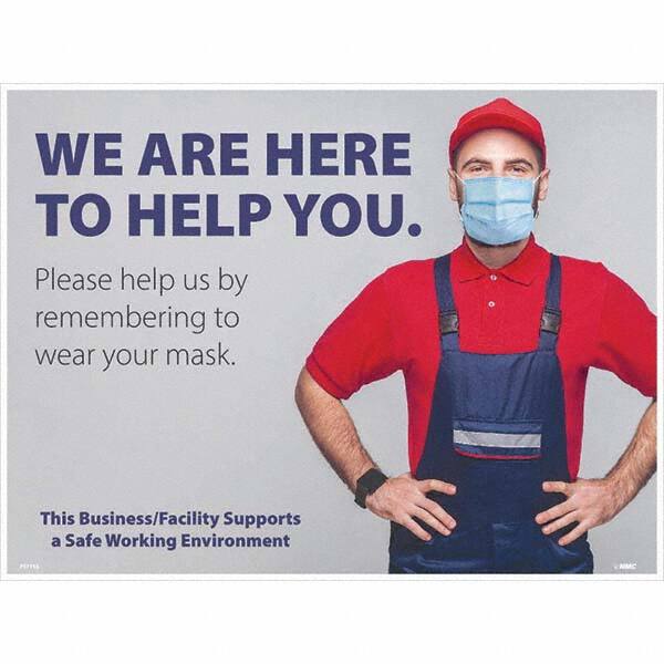 NMC - "COVID-19 - We Are Here To Help You", 24" Wide x 18" High, Paper Safety Sign - Makers Industrial Supply