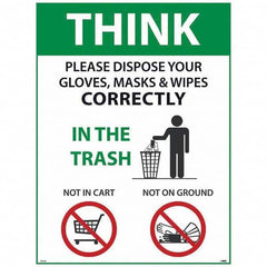 NMC - "COVID-19 - Think - Please Dispose Your Gloves, Masks & Wipes Correctly", 18" Wide x 24" High, Paper Safety Sign - Makers Industrial Supply