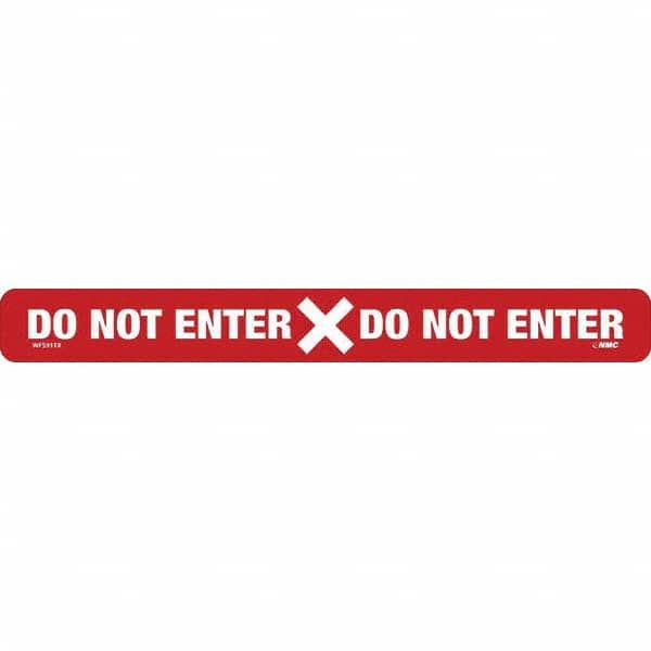 NMC - "Do Not Enter" Adhesive-Backed Floor Sign - Makers Industrial Supply