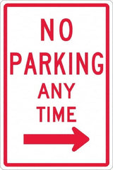 NMC - "No Parking Anytime", "Right Arrow", 12" Wide x 18" High, Aluminum No Parking & Tow Away Signs - 0.063" Thick, Red on White, Rectangle, Post Mount - Makers Industrial Supply