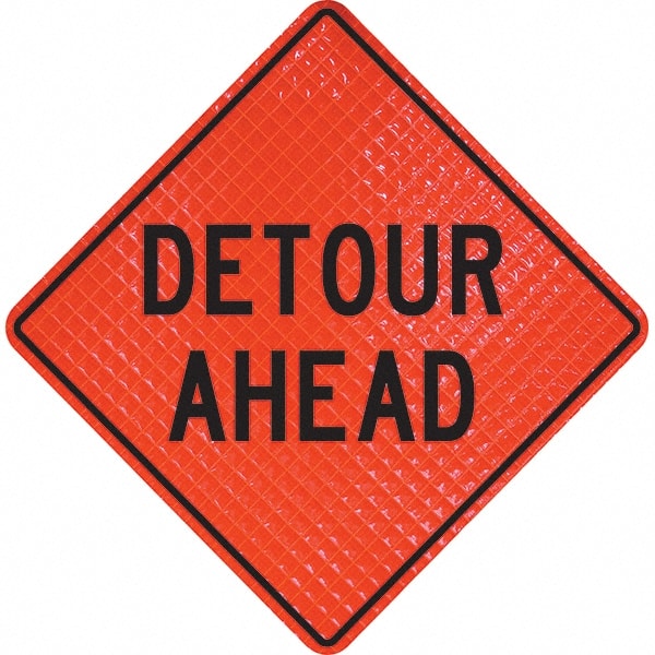 PRO-SAFE - "Detour Ahead," 36" Wide x 36" High Vinyl Traffic Control Sign - Makers Industrial Supply