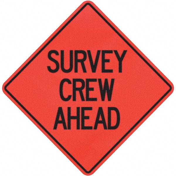 PRO-SAFE - "Survey Crew Ahead," 36" Wide x 36" High Vinyl Traffic Control Sign - Makers Industrial Supply