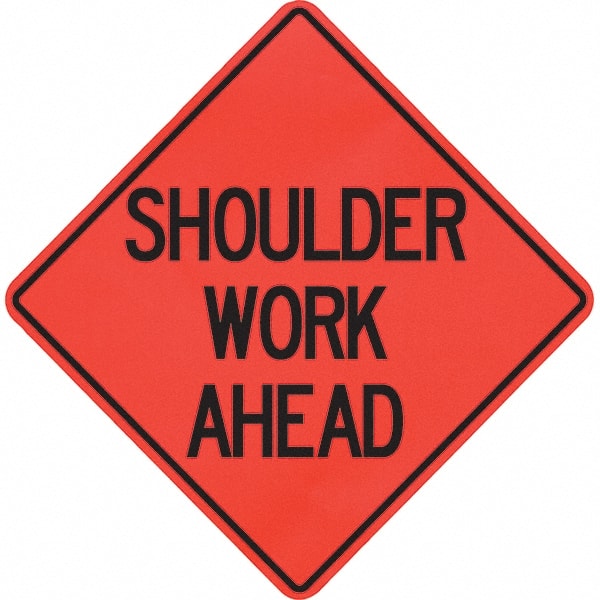 PRO-SAFE - "Shoulder Work Ahead," 48" Wide x 48" High Vinyl Traffic Control Sign - Makers Industrial Supply