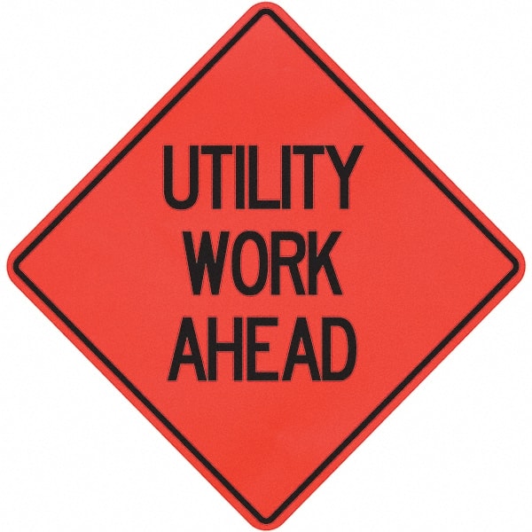 PRO-SAFE - "Utility Work Ahead," 36" Wide x 36" High Vinyl Traffic Control Sign - Makers Industrial Supply