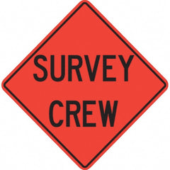 PRO-SAFE - "Survey Crew," 36" Wide x 36" High Vinyl Traffic Control Sign - Makers Industrial Supply