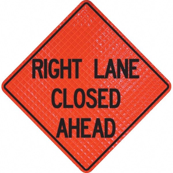 PRO-SAFE - "Right Lane Closed Ahead," 36" Wide x 36" High Vinyl Traffic Control Sign - Makers Industrial Supply