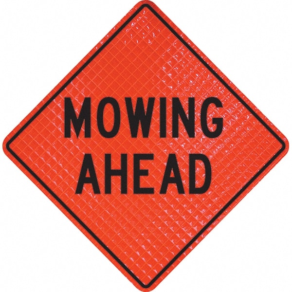 PRO-SAFE - "Mowing Ahead," 36" Wide x 36" High Vinyl Traffic Control Sign - Makers Industrial Supply