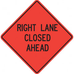 PRO-SAFE - "Right Lane Closed Ahead," 48" Wide x 48" High Vinyl Traffic Control Sign - Makers Industrial Supply