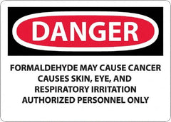 NMC - "Danger - Formaldehyde May Cause Cancer", 10" Long x 14" Wide, Rigid Plastic Safety Sign - Rectangle, 0.05" Thick, Use for Hazardous Materials - Makers Industrial Supply