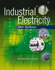 DELMAR CENGAGE Learning - Industrial Electricity, 3rd Edition - Commercial Wiring Reference, 704 Pages, Delmar/Cengage Learning, 2010 - Makers Industrial Supply