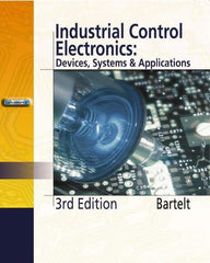 DELMAR CENGAGE Learning - Industrial Control Electronics, 3rd Edition - Electronics Reference, 656 Pages, Hardcover, Delmar/Cengage Learning, 2005 - Makers Industrial Supply