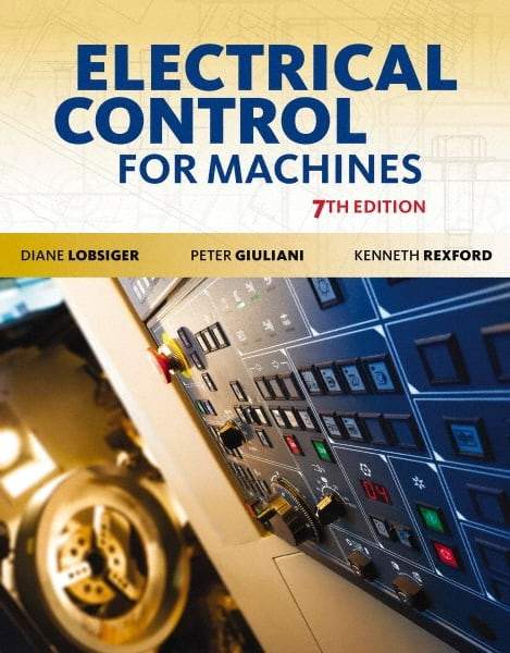 DELMAR CENGAGE Learning - Lab Manual for Electrical Control for Machines Publication, 7th Edition - by Lobsiger, Delmar/Cengage Learning - Makers Industrial Supply