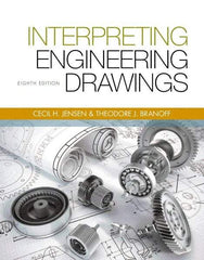 DELMAR CENGAGE Learning - Interpreting Engineering Drawings Publication, 8th Edition - by Branoff, Delmar/Cengage Learning - Makers Industrial Supply