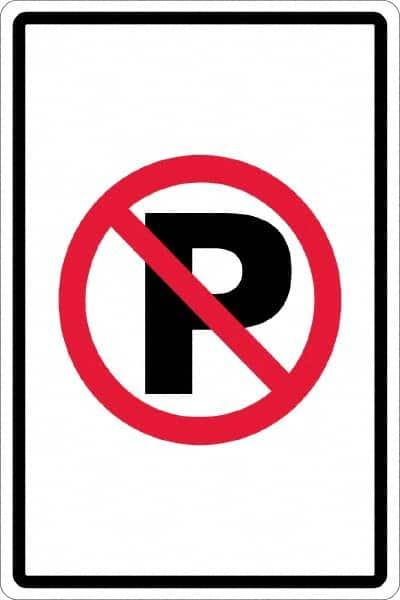 NMC - "No Parking Anytime", "Strike on P", 12" Wide x 18" High, Aluminum No Parking & Tow Away Signs - 0.063" Thick, Red & Black on White, Rectangle, Post Mount - Makers Industrial Supply