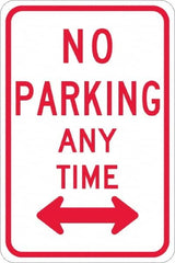 NMC - "No Parking Anytime", "Double Arrow", 12" Wide x 18" High, Aluminum No Parking & Tow Away Signs - 0.08" Thick, Red on White, High Intensity Reflectivity, Rectangle, Post Mount - Makers Industrial Supply