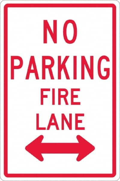 NMC - "No Parking - Fire Lane", "Double Arrow", 12" Wide x 18" High, Aluminum No Parking & Tow Away Signs - 0.08" Thick, Red on White, Engineer Grade Reflectivity, Rectangle, Post Mount - Makers Industrial Supply