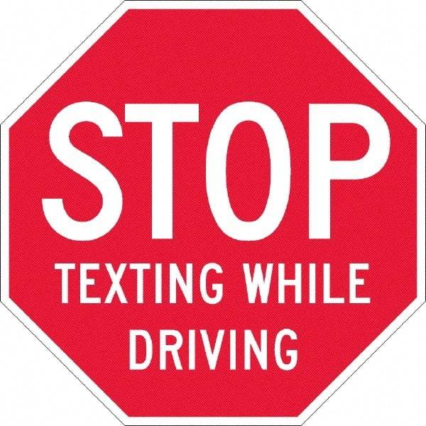 NMC - "Stop Texting While Driving", 12" Wide x 12" High, Plastic Warning & Safety Reminder Signs - 0.05" Thick, White on Red, Octagon, Wall Mount - Makers Industrial Supply