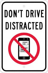 NMC - "Don't Drive Distracted", "Strike on Cell Phone", 12" Wide x 18" High, Aluminum Warning & Safety Reminder Signs - 0.08" Thick, Red & Black on White, Engineer Grade Reflectivity, Rectangle, Post Mount - Makers Industrial Supply