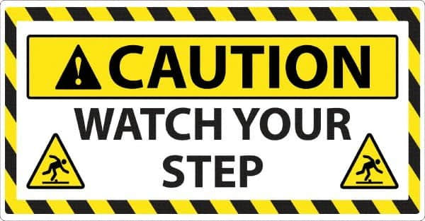 NMC - "Caution - Watch Your Step", 24" Long x 46" Wide, Sportwalk Safety Sign - Rectangle, 0.005" Thick, Use for Workplace/Safety - Makers Industrial Supply