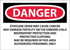 NMC - "Danger - Ethylene Oxide May Cause Cancer", 10" Long x 14" Wide, Pressure-Sensitive Vinyl Safety Sign - Rectangle, 0.045" Thick, Use for Hazardous Materials - Makers Industrial Supply