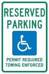 NMC - "Reserved Parking Permit Required Towing Enforced", "Handicap Symbol", 12" Wide x 18" High, Aluminum Reserved Parking Signs - 0.04" Thick, Green & Blue on White, Rectangle, Post Mount - Makers Industrial Supply