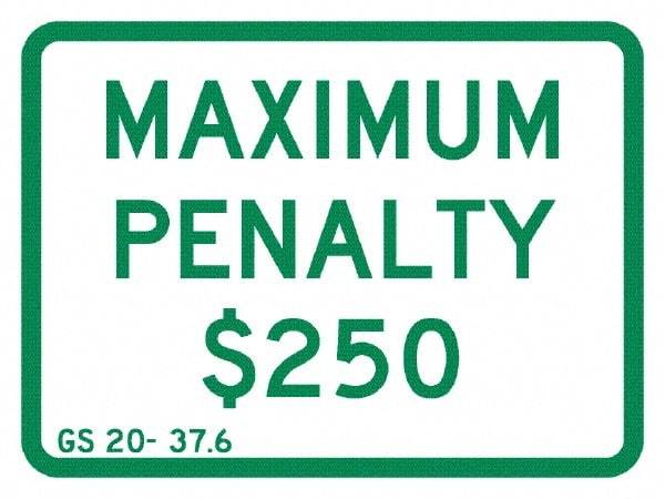 NMC - "Maximum Penalty $250", 12" Wide x 9" High, Aluminum No Parking & Tow Away Signs - 0.04" Thick, Green on White, Rectangle, Post Mount - Makers Industrial Supply