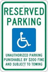 NMC - "Reserved Parking Unauthorized Parking Punishable By $200 Fine And Subject To Towing", "Handicap Symbol", 12" Wide x 18" High, Aluminum ADA Signs - 0.08" Thick, Green & Blue on White, Engineer Grade Reflectivity, Rectangle, Post Mount - Makers Industrial Supply