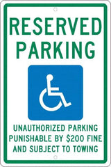 NMC - "Reserved Parking Unauthorized Parking Punishable By $200 Fine And Subject To Towing", "Handicap Symbol", 12" Wide x 18" High, Aluminum ADA Signs - 0.063" Thick, Green & Blue on White, Rectangle, Post Mount - Makers Industrial Supply