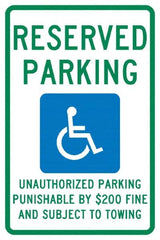 NMC - "Reserved Parking Unauthorized Parking Punishable By $200 Fine And Subject To Towing", "Handicap Symbol", 12" Wide x 18" High, Aluminum ADA Signs - 0.04" Thick, Green & Blue on White, Rectangle, Post Mount - Makers Industrial Supply