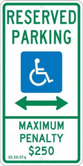 NMC - "Reserved Parking Maximum Penalty $250", "Double Arrow, Handicapped Symbol", 12" Wide x 24" High, Aluminum ADA Signs - 0.08" Thick, Green & Blue on White, Engineer Grade Reflectivity, Rectangle, Post Mount - Makers Industrial Supply