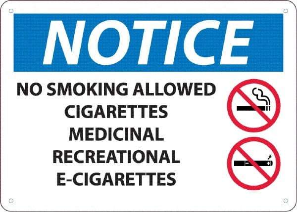 NMC - "No Smoking Allowed, Cigarettes, Medicinal,Recreational,E-Cigs", 10" Long x 14" Wide, Rigid Plastic Safety Sign - Rectangle, 0.05" Thick, Use for Smoking Regulations - Makers Industrial Supply