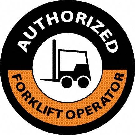 NMC - Authorized Forklift Operator, Hard Hat Label - Black/Orange/White, 0.045" Thick, For Accident Prevention - Makers Industrial Supply