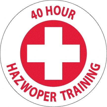 NMC - 40 Hour Hazwopper Training, Hard Hat Label - Round, Red on White, 0.004" Thick, Indoor or Outdoor, Adhesive Backed, For Accident Prevention - Makers Industrial Supply