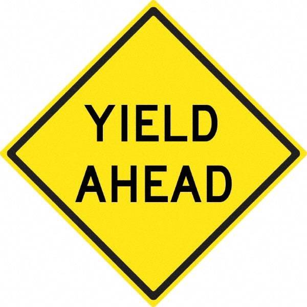 NMC - "Yield Ahead", 24" Wide x 24" High, Aluminum Stop & Yield Signs - 0.08" Thick, Black on Yellow, High Intensity Reflectivity, Diamond, Post Mount - Makers Industrial Supply