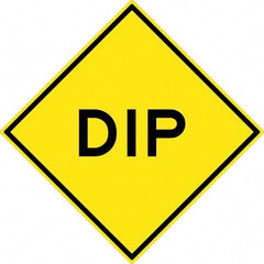 NMC - "Dip", 30" Wide x 30" High, Aluminum Warning & Safety Reminder Signs - 0.08" Thick, Black on Yellow, High Intensity Reflectivity, Diamond, Post Mount - Makers Industrial Supply